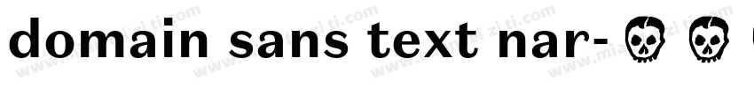 domain sans text nar字体转换